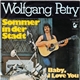 Wolfgang Petry - Sommer In Der Stadt